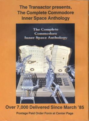 [Advertisement: The Complete Commodore Inner Space Anthology, Over 7,000 Delivered Since March '85]